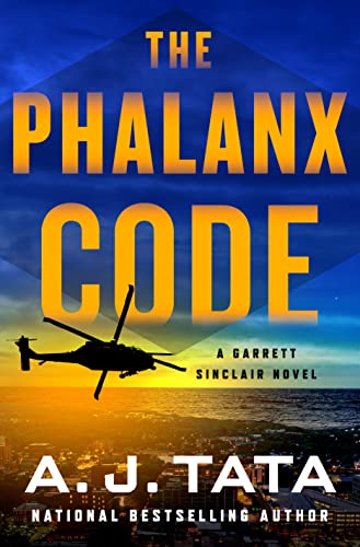 The Phalanx Code: A Garrett Sinclair Novel (Garrett Sinclair, 3) von St. Martin's Press